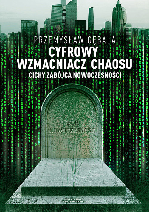 okładka Cyfrowy wzmacniacz chaosu Cichy zabójca nowoczesności książka