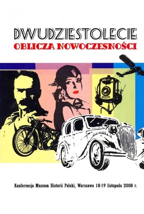 okładka Dwudziestolecie oblicza nowoczesności książka