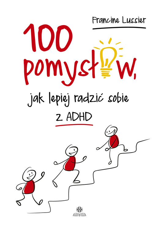 okładka 100 pomysłów jak lepiej radzić sobie z ADHD książka