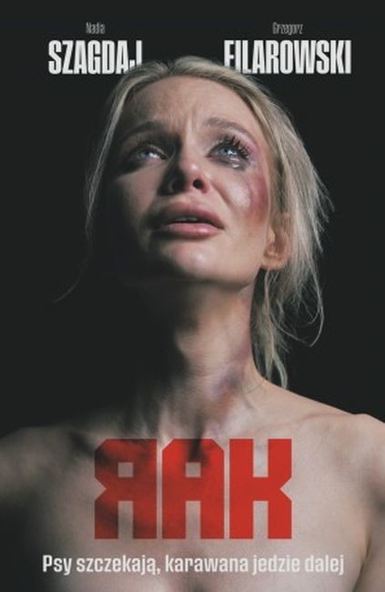 okładka Psy szczekają, karawana jedzie dalej. Rak. Tom 1 książka