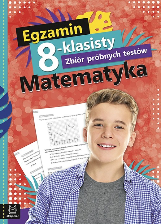 okładka Egzamin 8-klasisty zbiór próbnych testów matematyka książka | Opracowanie zbiorowe