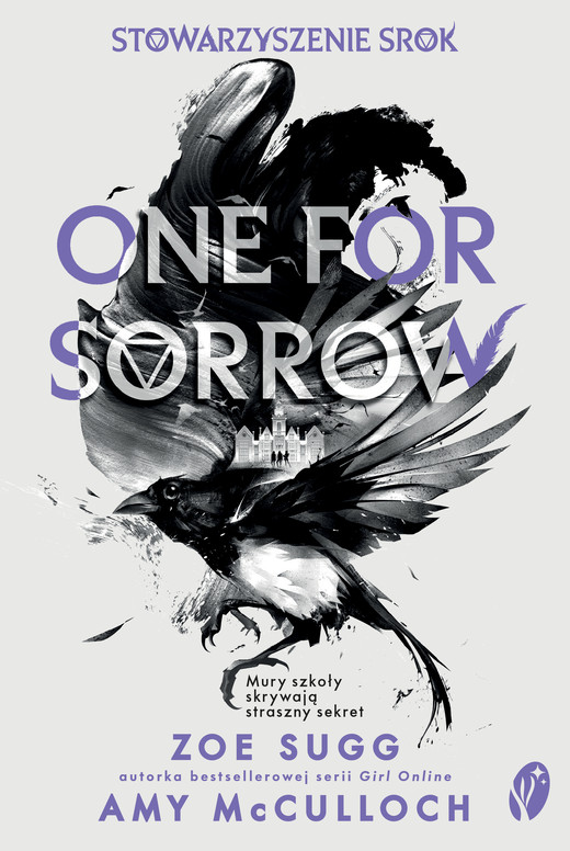 okładka Stowarzyszenie Srok. One for Sorrow ebook | epub, mobi | Zoe Sugg, Amy McCulloch
