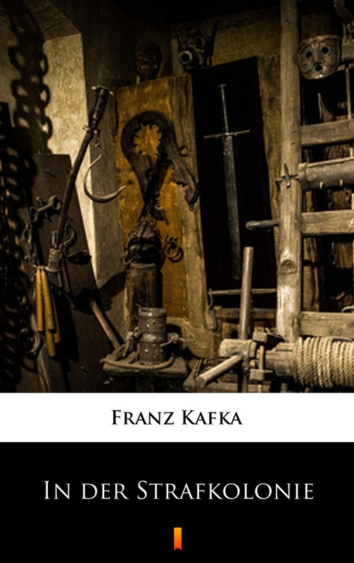 okładka In der Strafkolonie ebook | epub, mobi | Franz Kafka