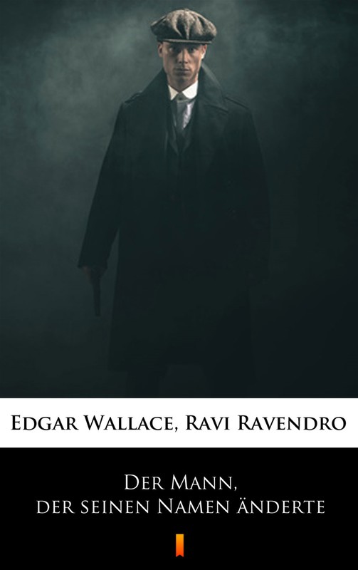okładka Der Mann, der seinen Namen änderte ebook | epub, mobi | Edgar Wallace
