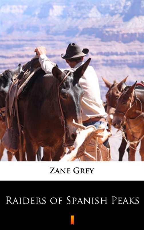 okładka Raiders of Spanish Peaks ebook | epub, mobi | Zane Grey