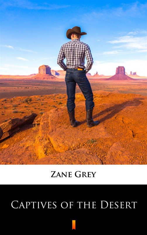 okładka Captives of the Desert ebook | epub, mobi | Zane Grey