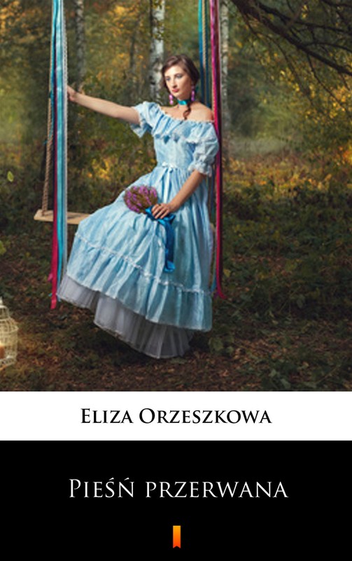 okładka Pieśń przerwana ebook | epub, mobi | Eliza Orzeszkowa