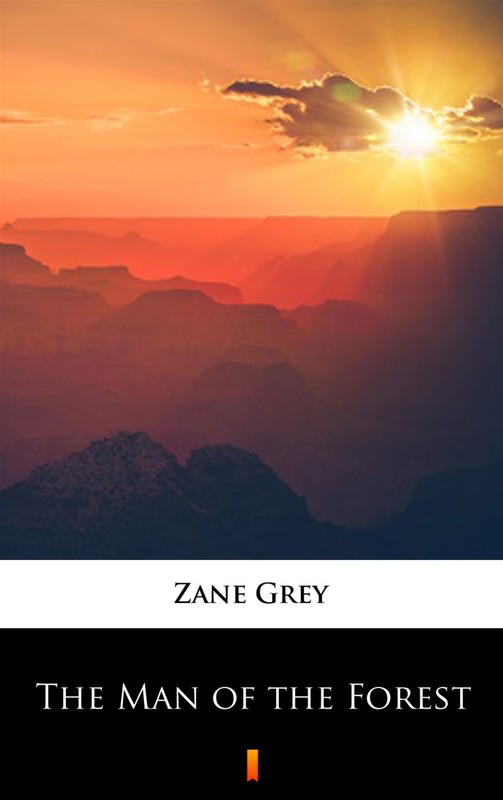 okładka The Man of the Forest ebook | epub, mobi | Zane Grey