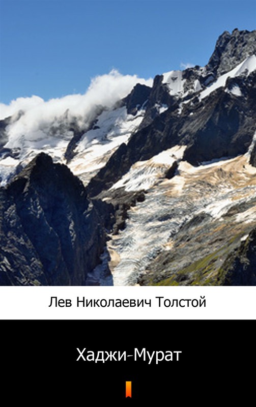 okładka Хаджи-Мурат (Hadżi-Murat) ebook | epub, mobi | Lew Tołstoj, Лев Николаевич Толстой