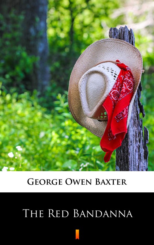 okładka The Red Bandanna ebook | epub, mobi | George Owen Baxter