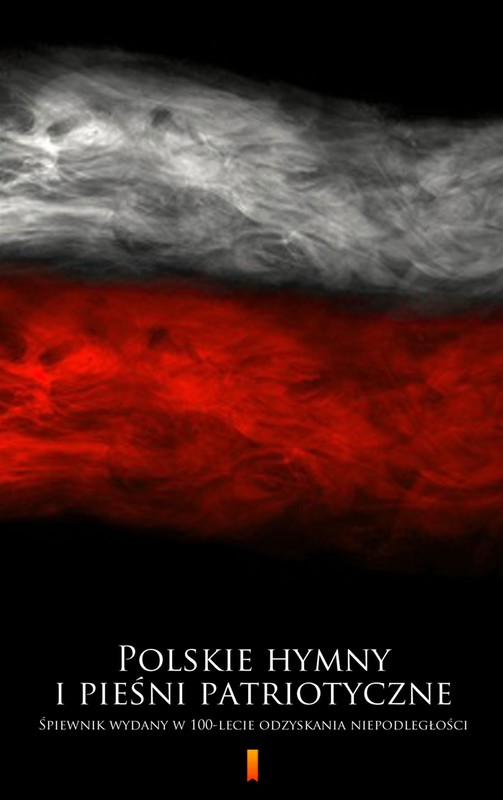 okładka Polskie hymny i pieśni patriotyczne ebook | epub, mobi | Autor zbiorowy