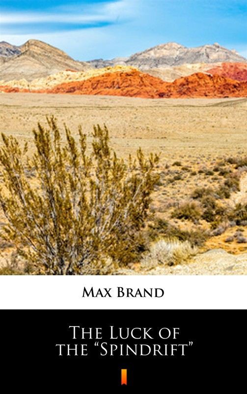 okładka The Luck of the “Spindrift” ebook | epub, mobi | Max Brand