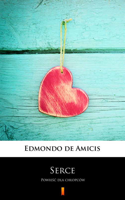 okładka Serce ebook | epub, mobi | Edmund de Amicis