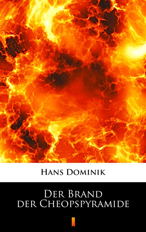 okładka Der Brand der Cheopspyramide ebook | epub, mobi | Hans Dominik