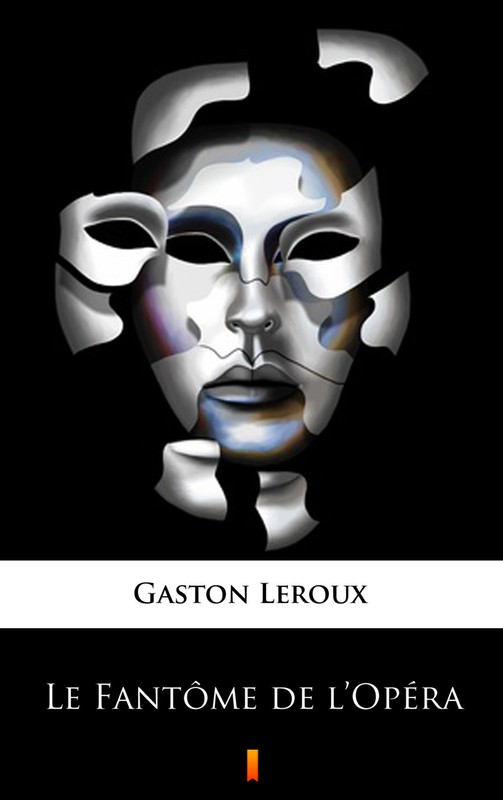 okładka Le Fantôme de l’Opéra ebook | epub, mobi | Gaston Leroux