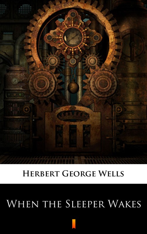 okładka When the Sleeper Wakes ebook | epub, mobi | Herbert George Wells
