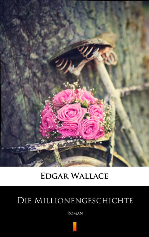 okładka Die Millionengeschichte ebook | epub, mobi | Edgar Wallace