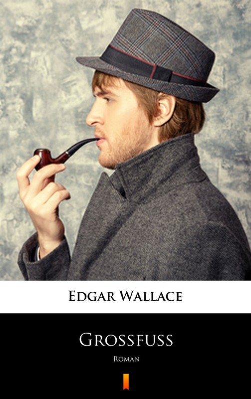 okładka Großfuß ebook | epub, mobi | Edgar Wallace
