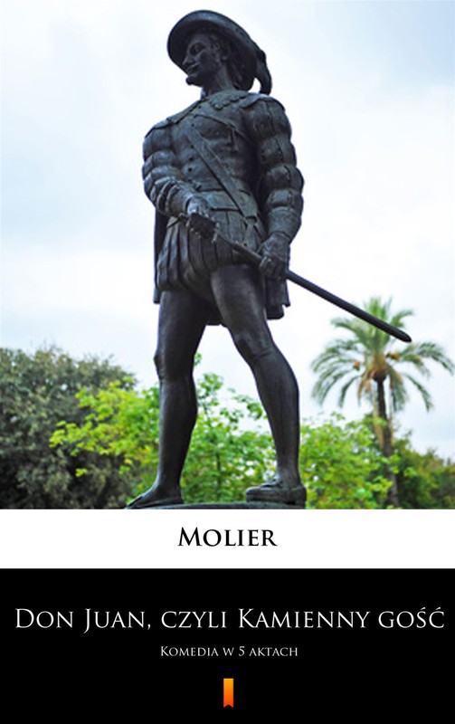okładka Don Juan, czyli Kamienny gość ebook | epub, mobi | Molier (Molière)
