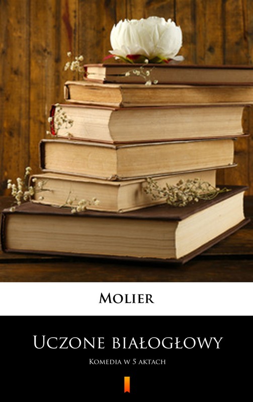 okładka Uczone białogłowy ebook | epub, mobi | Molier (Molière)