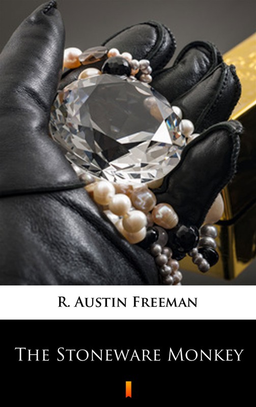 okładka The Stoneware Monkey ebook | epub, mobi | R. Austin Freeman