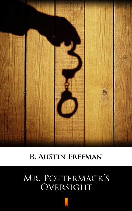 okładka Mr. Pottermack’s Oversight ebook | epub, mobi | R. Austin Freeman