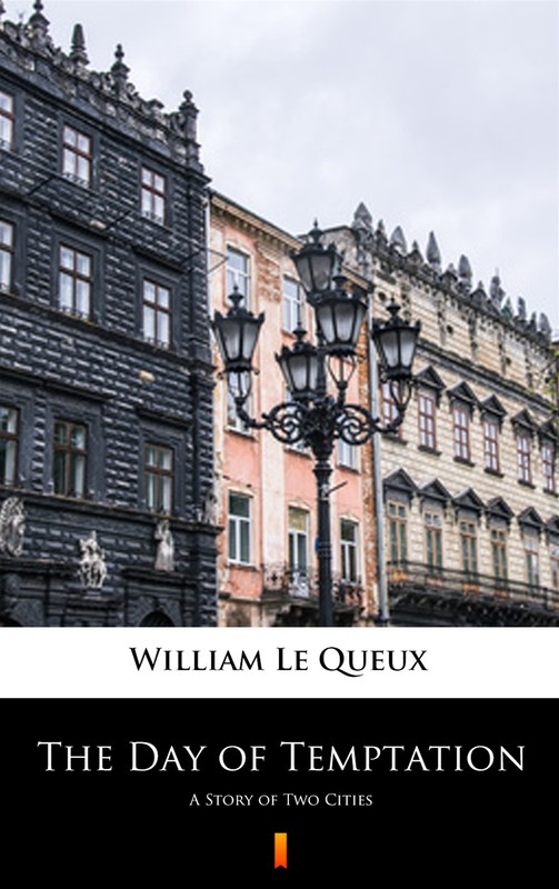 okładka The Day of Temptation ebook | epub, mobi | William Le Queux
