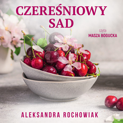 okładka Czereśniowy sad audiobook | MP3 | Aleksandra Rochowiak
