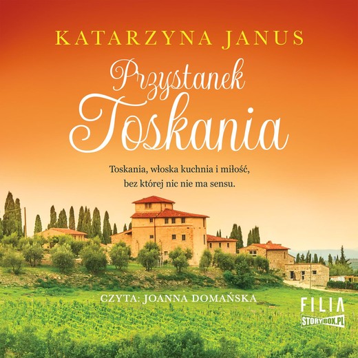 okładka Przystanek Toskania audiobook | MP3 | Katarzyna Janus