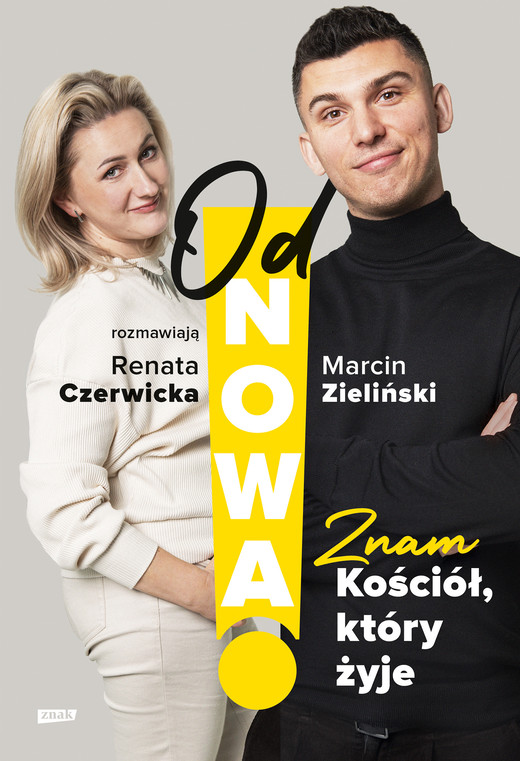 okładka OdNowa! Znam Kościół, który żyje ebook | epub, mobi | Marcin Zieliński, Renata Czerwicka