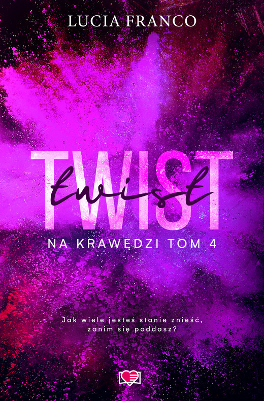 okładka Twist. Na krawędzi. Tom 4 ebook | epub, mobi | Lucia Franco