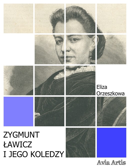 okładka Zygmunt Ławicz i jego koledzy ebook | epub, mobi | Eliza Orzeszkowa
