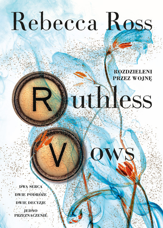okładka Ruthless Vows. Rozdzieleni przez wojnę. Letters of Enchantment. Tom 2 książka