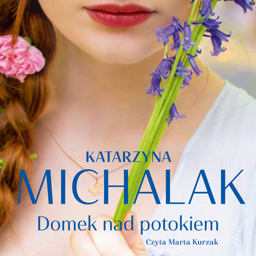okładka Domek nad potokiem audiobook | MP3 | Katarzyna Michalak