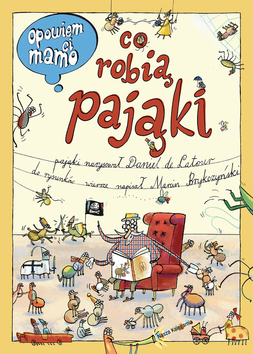 okładka Opowiem ci, mamo, co robią pająki wyd. 2024 książka