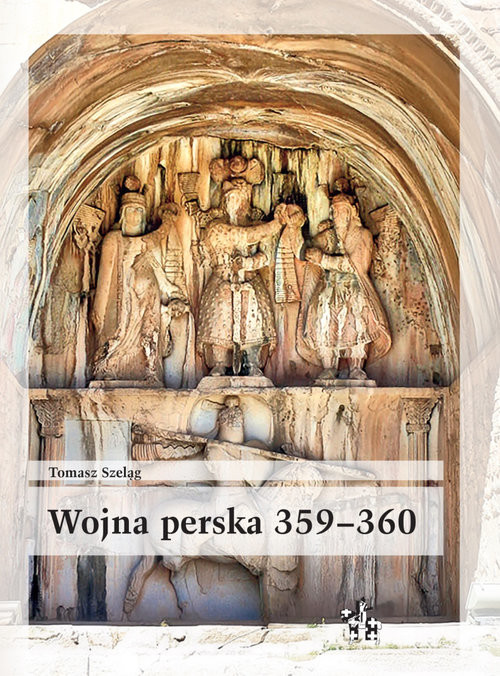 okładka Wojna perska 359-360 książka | Szeląg Tomasz