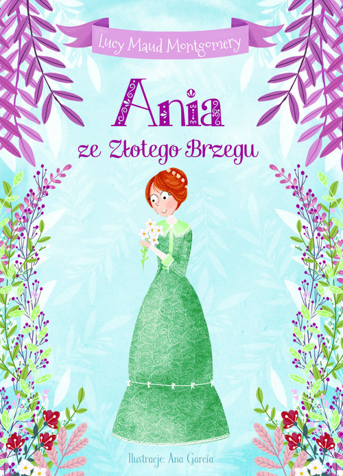 okładka Ania ze Złotego Brzegu książka | Lucy Maud Montgomery