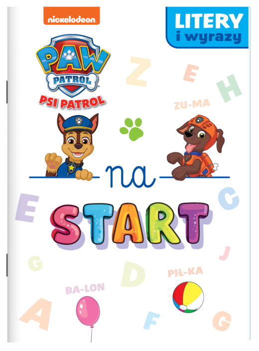 okładka Litery i wyrazy... Psi Patrol. Na start… książka | Opracowanie zbiorowe