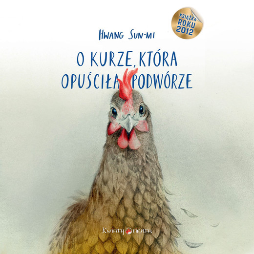 okładka O kurze, która opuściła podwórze audiobook | MP3 | Hwang Sun-mi