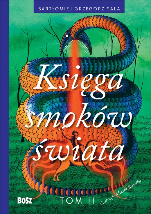 okładka Księga smoków świata. Tom II ebook | epub, mobi | Bartłomiej Sala
