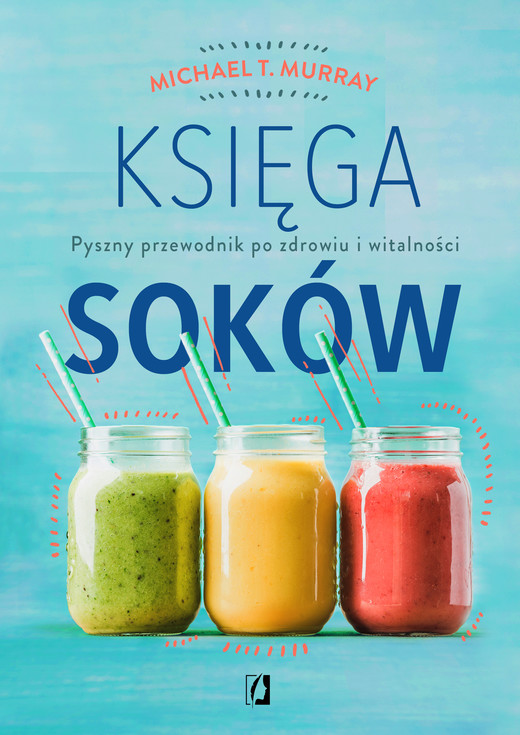 okładka Księga soków ebook | epub, mobi | Michael T. Murray