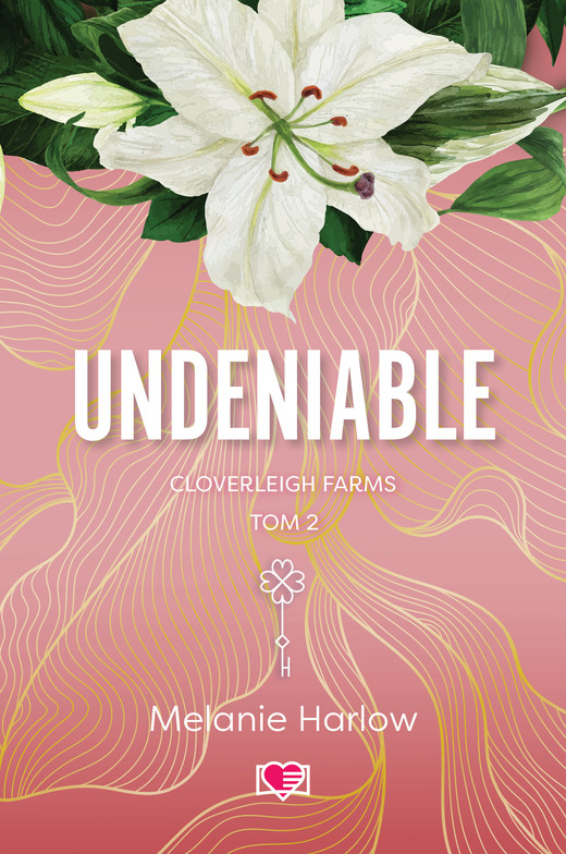 okładka Undeniable. Cloverleigh Farms. Tom 2 książka