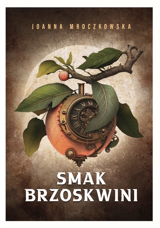 okładka Smak brzoskwini ebook | epub, mobi, pdf | Joanna Mroczkowska