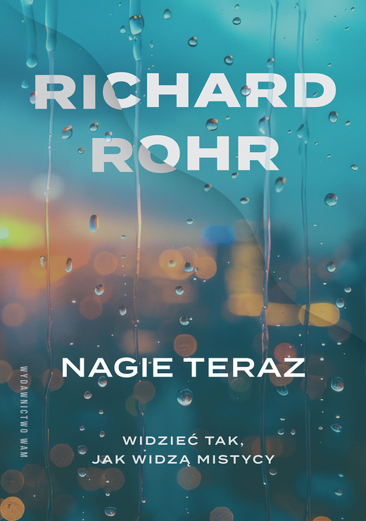 okładka Nagie teraz ebook | epub, mobi | Richard Rohr