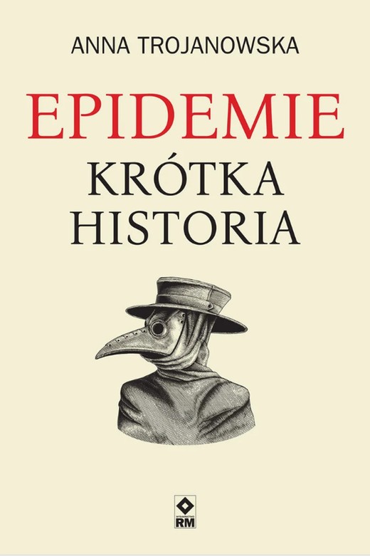 okładka Epidemie. Krótka historia ebook | epub, mobi | Anna Trojanowska