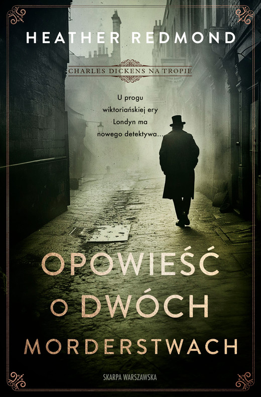 okładka Charles Dickens na tropie. Opowieść o dwóch morderstwach ebook | epub, mobi | Heather Redmond