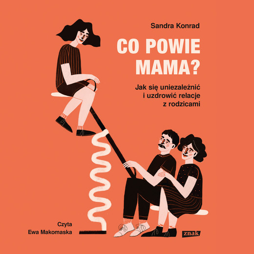 okładka Co powie mama audiobook | MP3 | Sandra Konrad