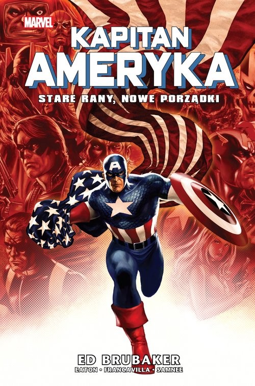 okładka Stare rany, nowe porządki. Kapitan Ameryka. Tom 9 książka