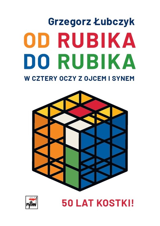 okładka Od Rubika do Rubika. W cztery oczy z ojcem i synem książka