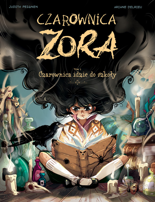 okładka Czarownica idzie do szkoły. Czarownica Zora. Tom 1 książka